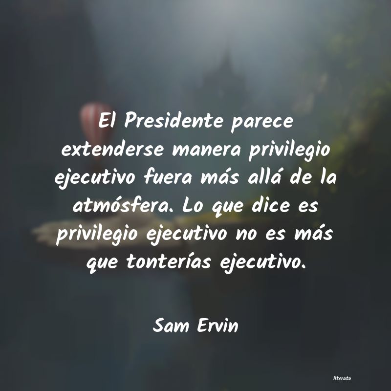 Frases de Sam Ervin