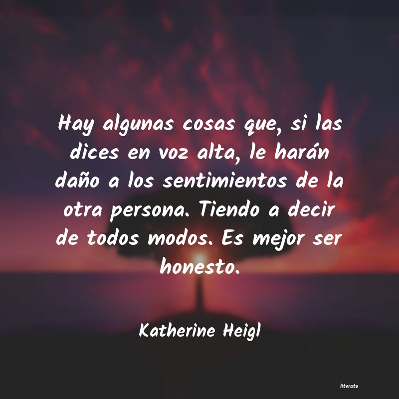 Frases de Katherine Heigl