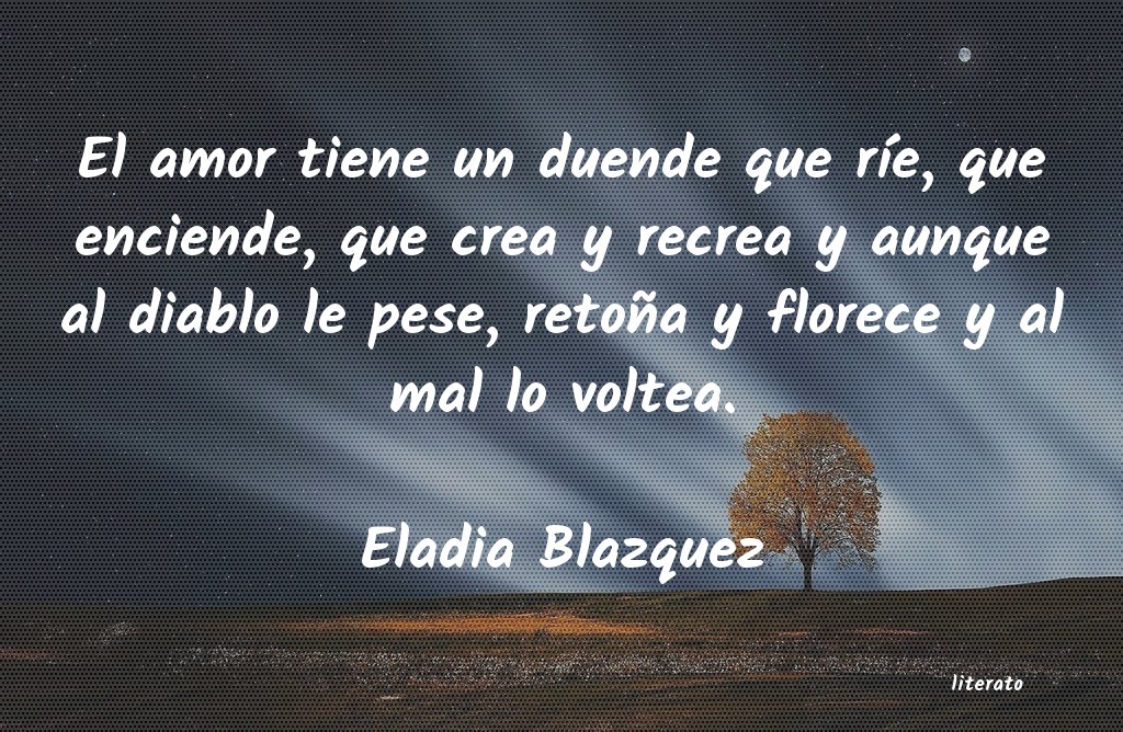 frases de Eladia Blazquez