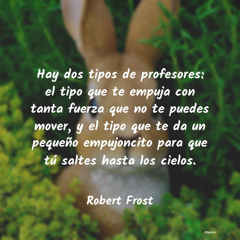 Frases de Robert Frost