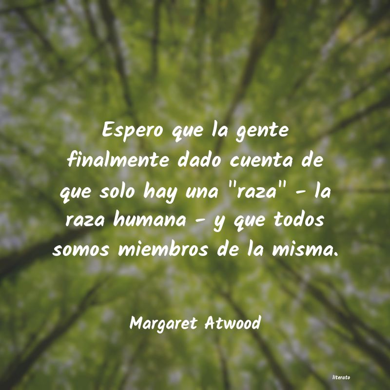 Frases de Margaret Atwood