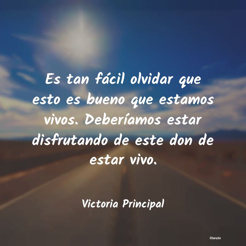 Frases de Victoria Principal