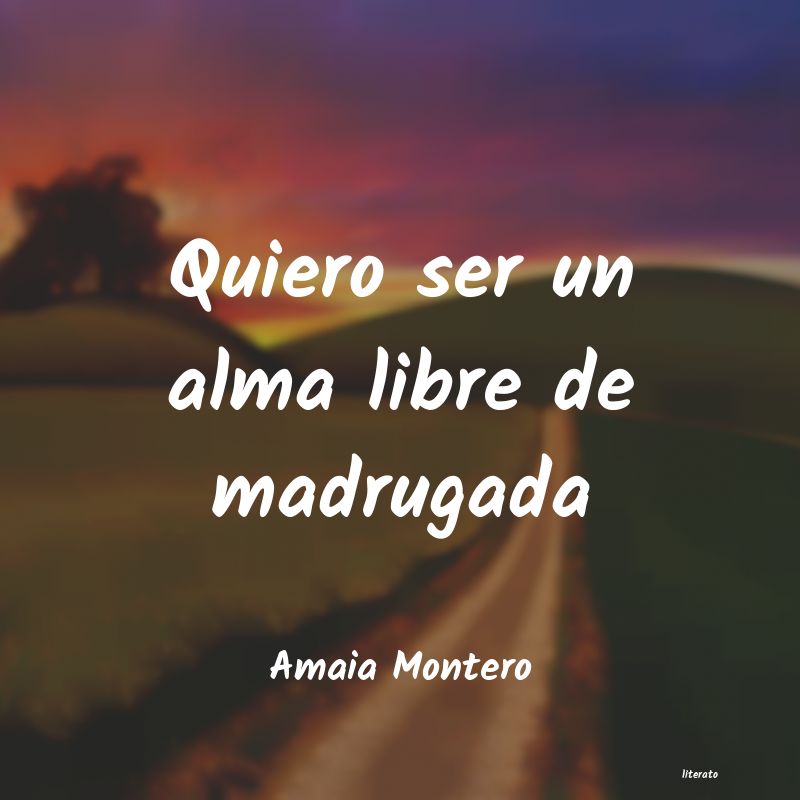 Frases de Amaia Montero