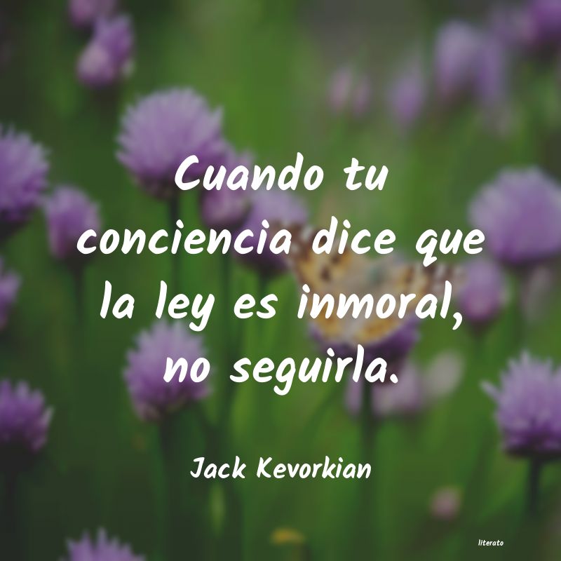 Frases de Jack Kevorkian