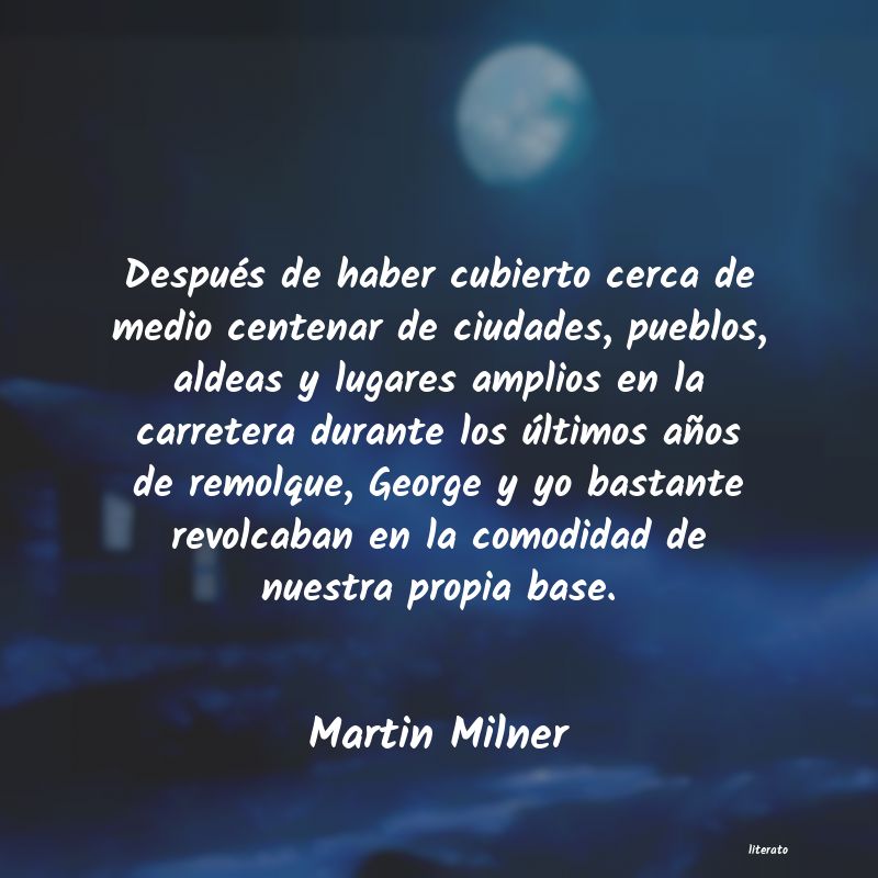 Frases de Martin Milner
