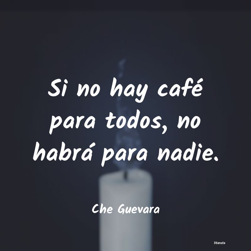 Frases de Che Guevara