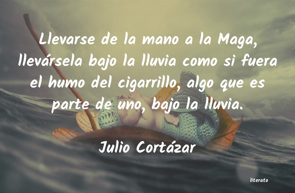 frases de Julio Cortázar