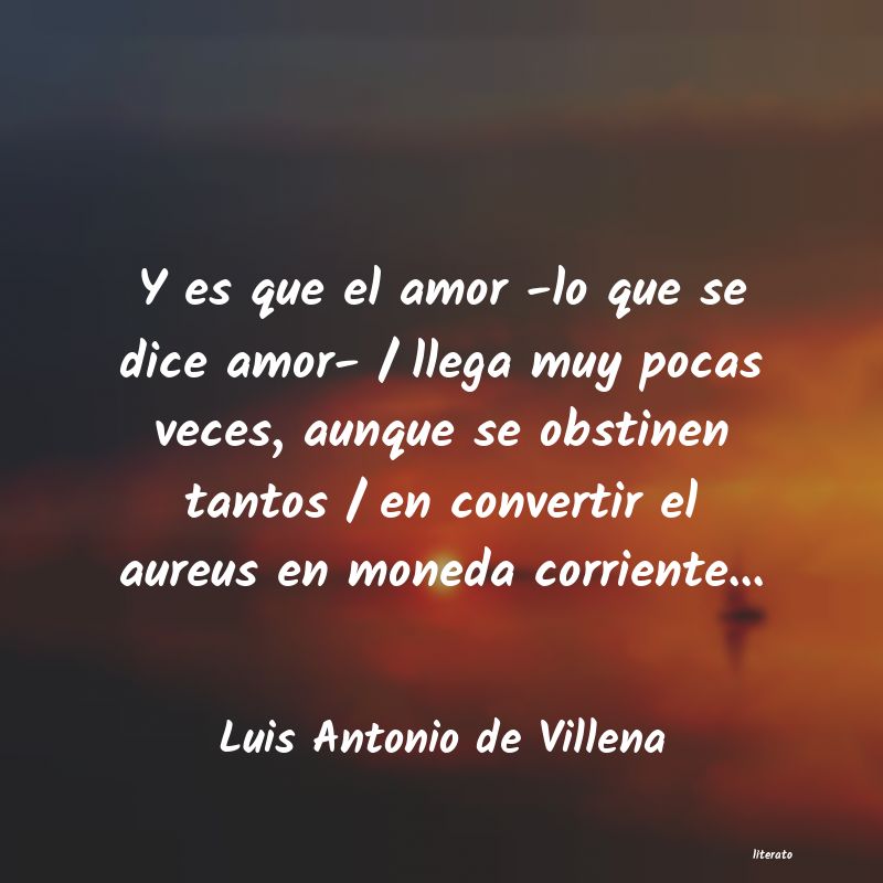 frases de Luis Antonio de Villena