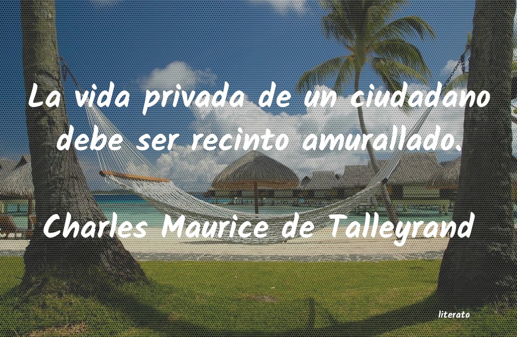 Frases de Charles Maurice de Talleyrand