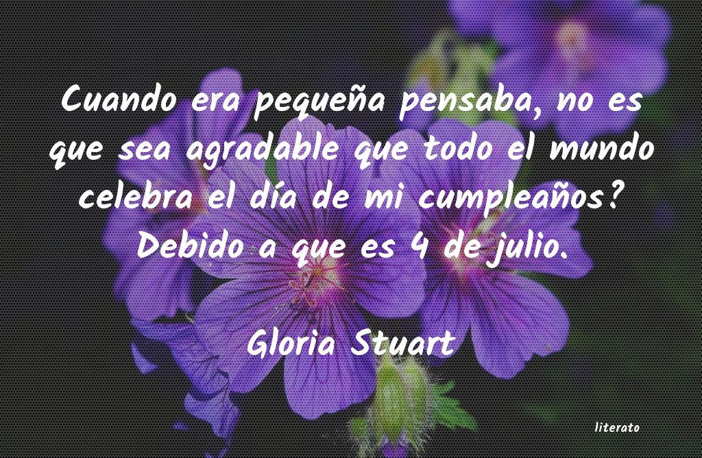 frases de Gloria Stuart
