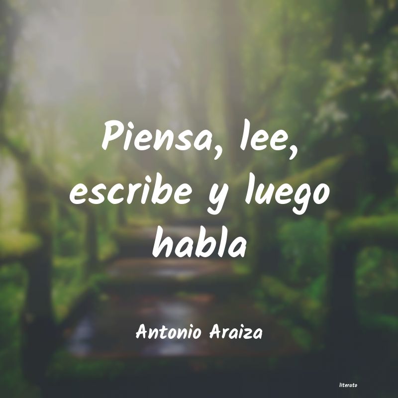 frases de Antonio Araiza