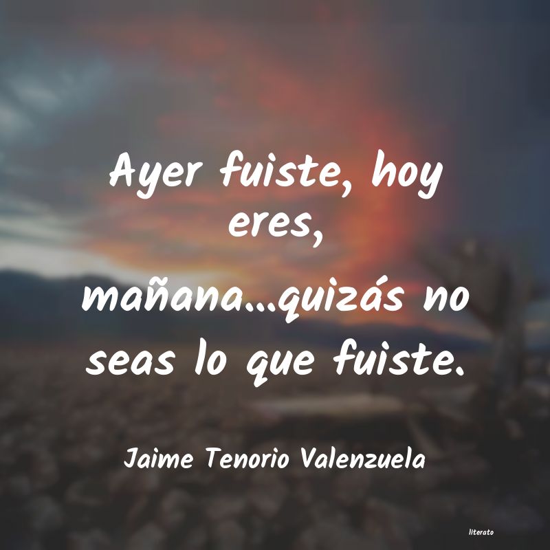 Frases de Jaime Tenorio Valenzuela