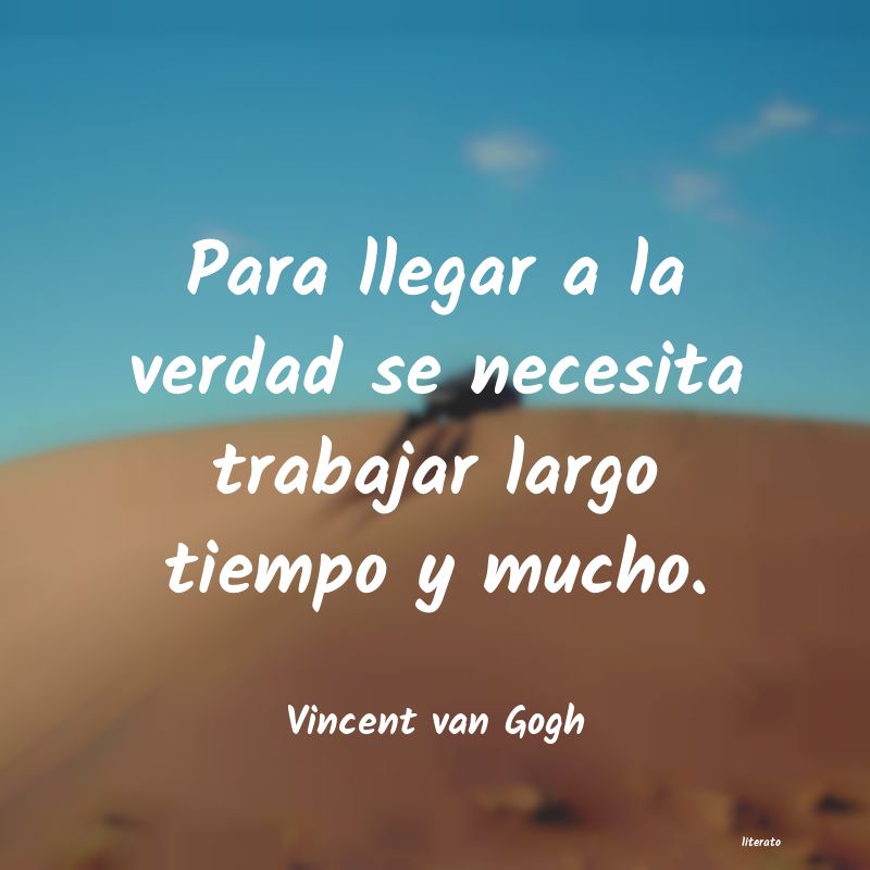 frases de Vincent van Gogh