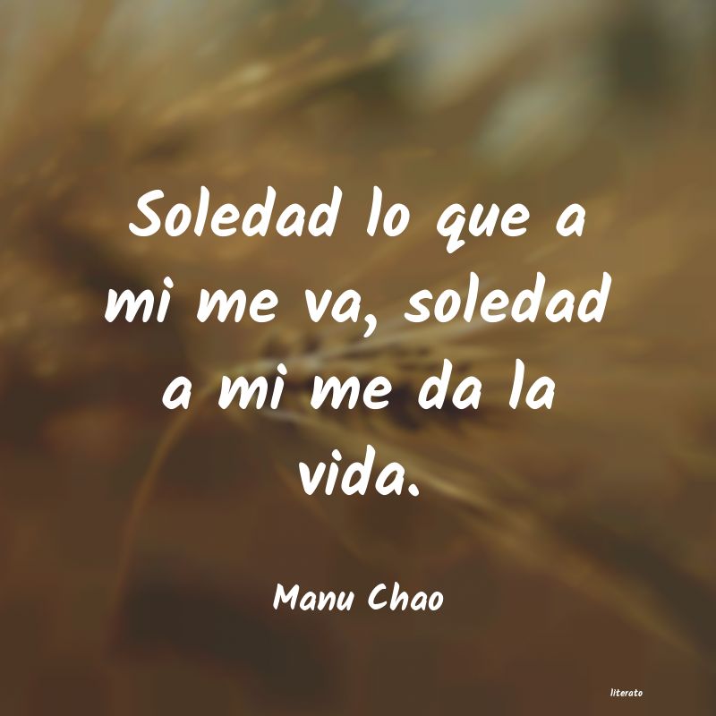frases de Manu Chao