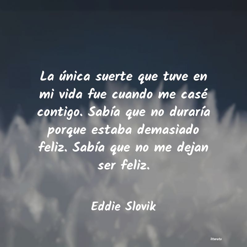 frases de Eddie Slovik