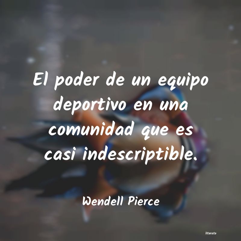 Frases de Wendell Pierce