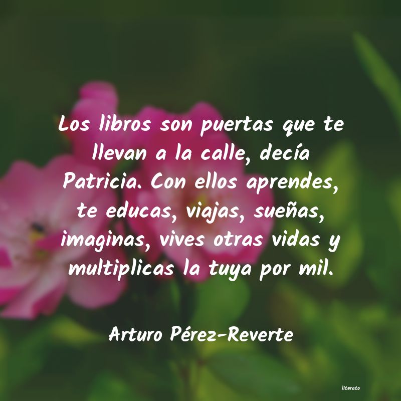 Frases de Arturo Pérez-Reverte