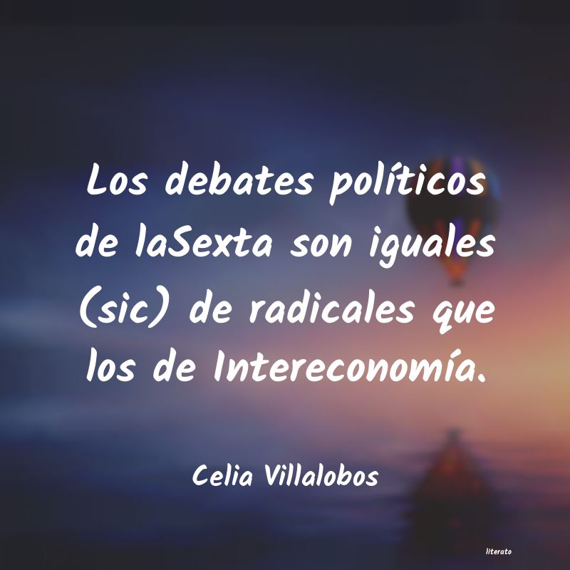 frases de Celia Villalobos