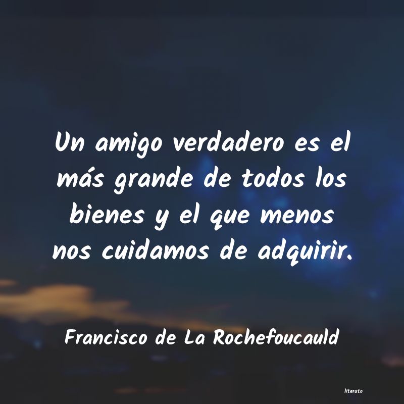 Frases de Francisco de La Rochefoucauld