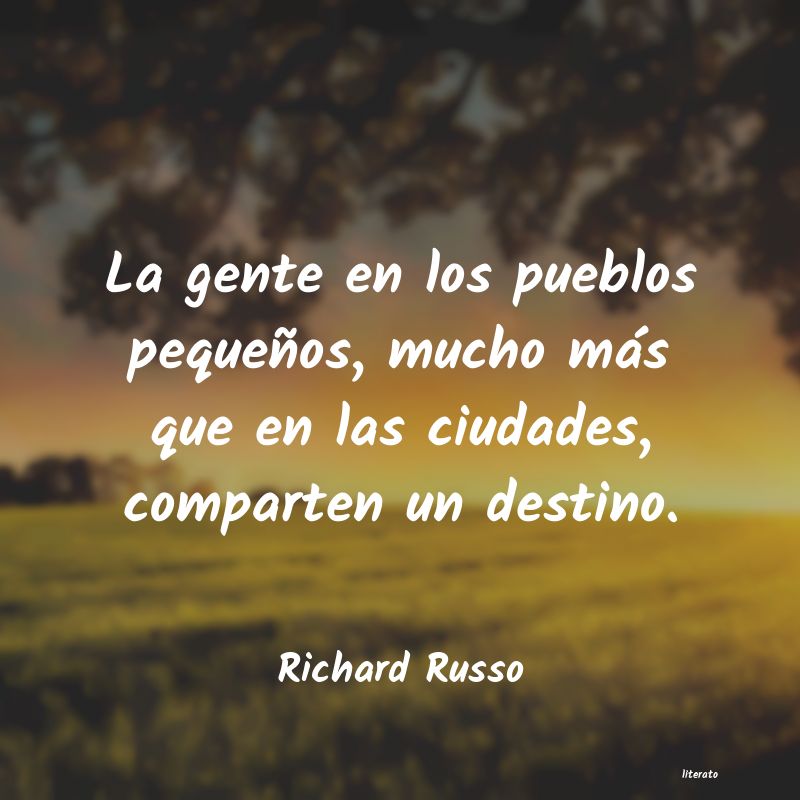 Frases de Richard Russo