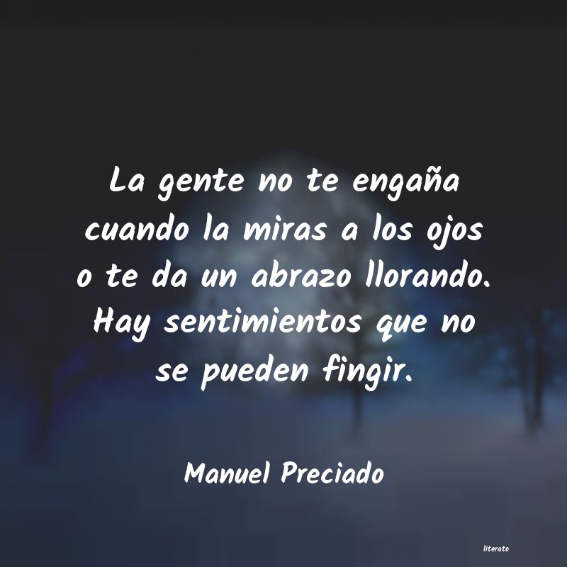 Frases de Manuel Preciado