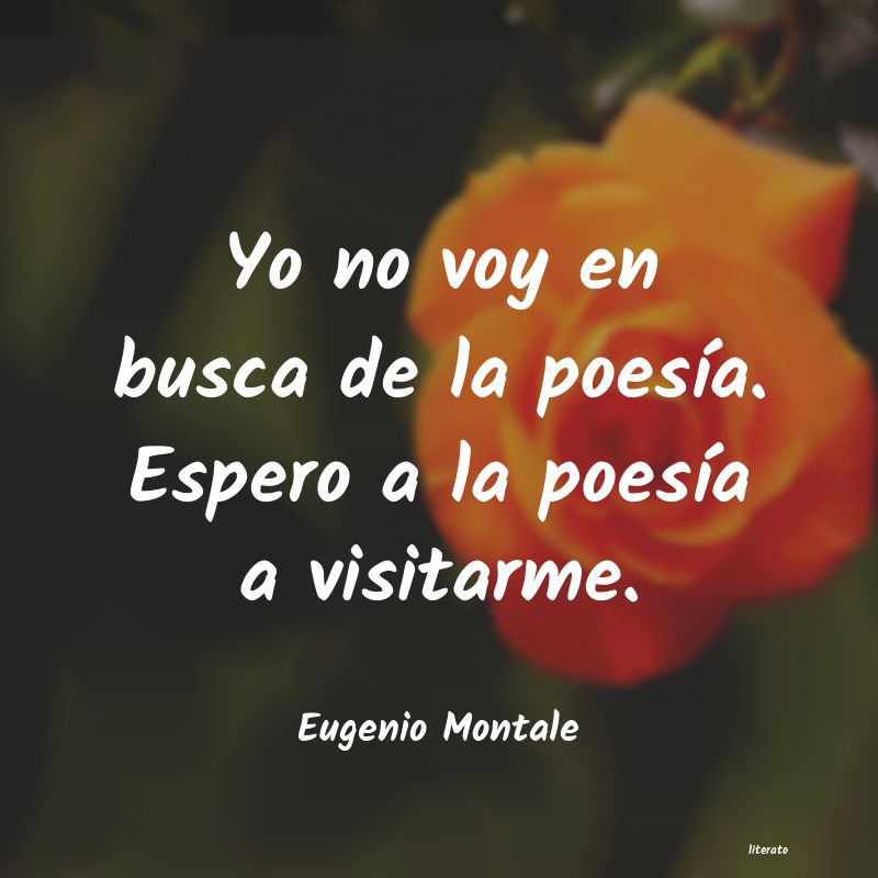frases de Eugenio Montale