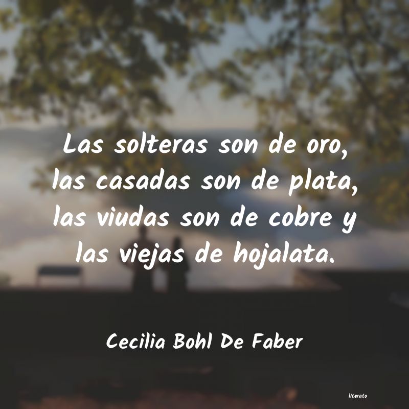 frases de Cecilia Bohl De Faber