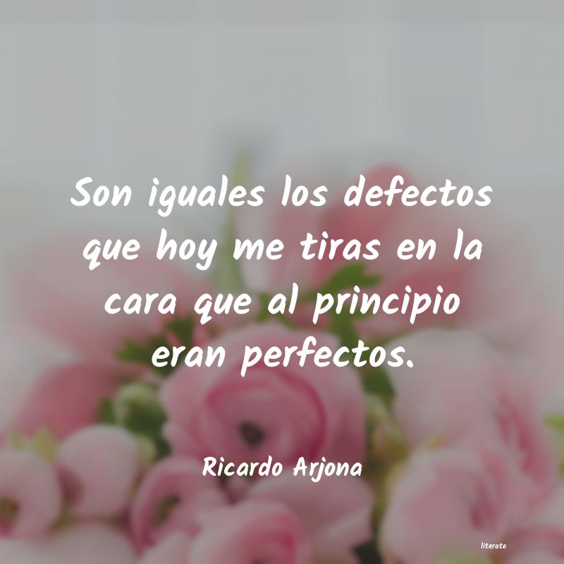 Frases de Ricardo Arjona