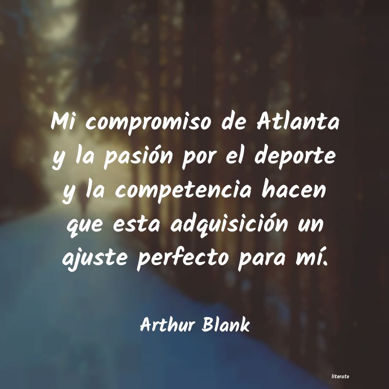 Frases de Arthur Blank