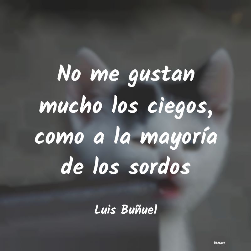 Frases de Luis Buñuel