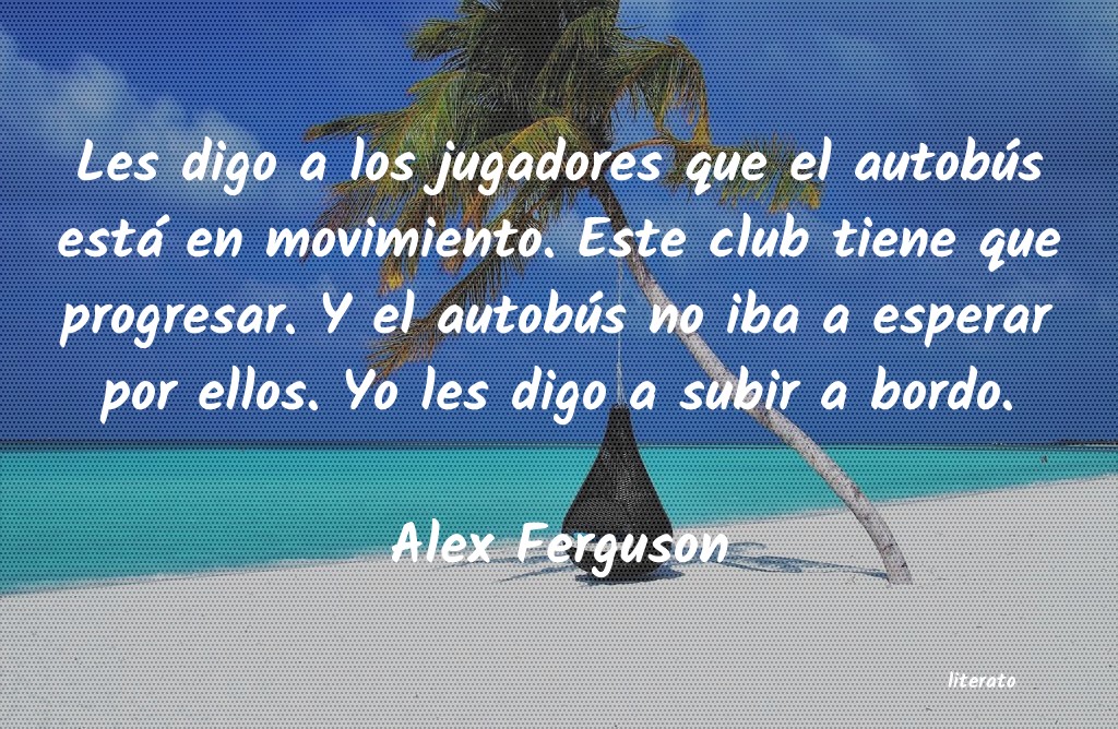 Frases de Alex Ferguson