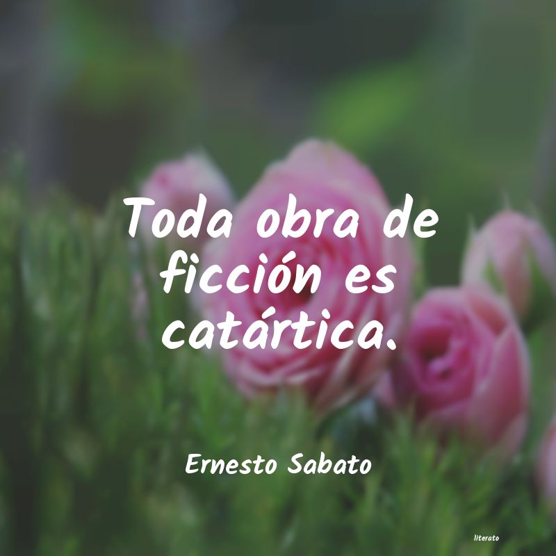 Frases de Ernesto Sabato