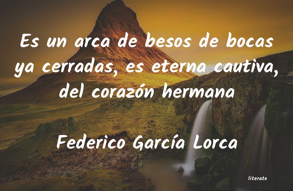 Frases de Federico García Lorca