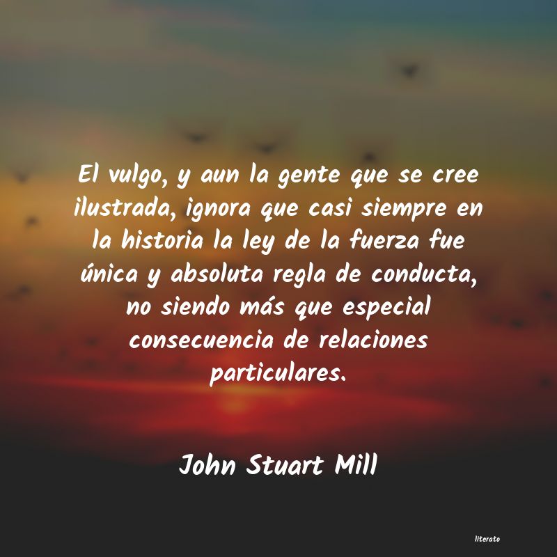 Frases de John Stuart Mill