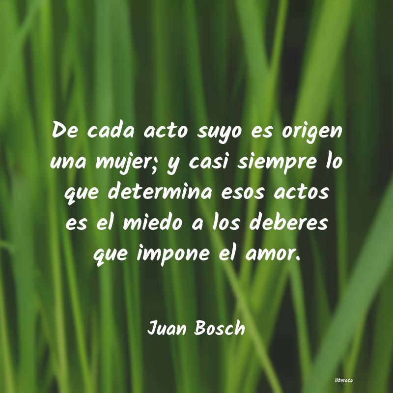 frases de Juan Bosch