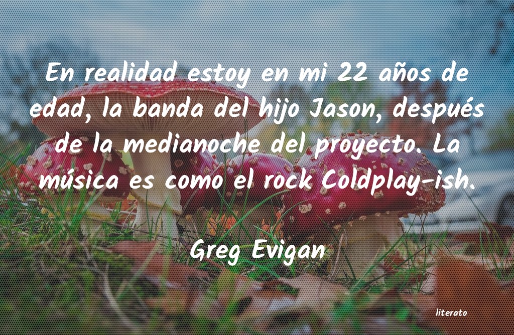 Frases de Greg Evigan