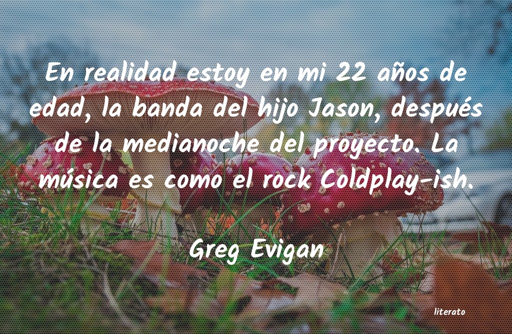 frases de Greg Evigan