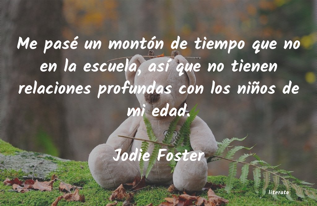 Frases de Jodie Foster