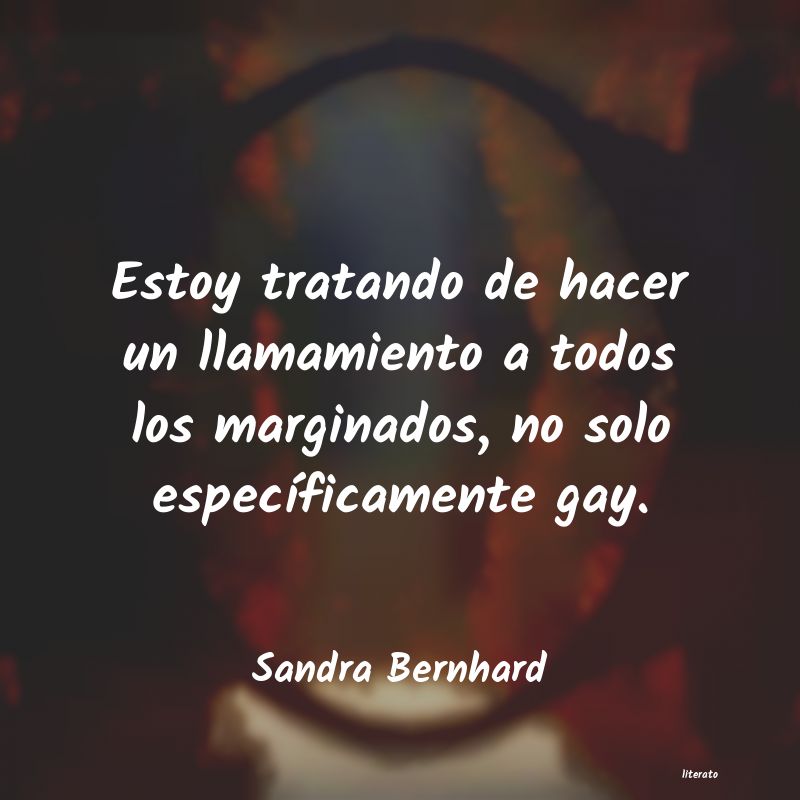 frases de Sandra Bernhard
