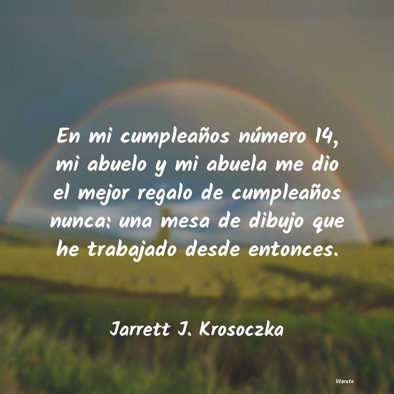 Frases de Jarrett J. Krosoczka