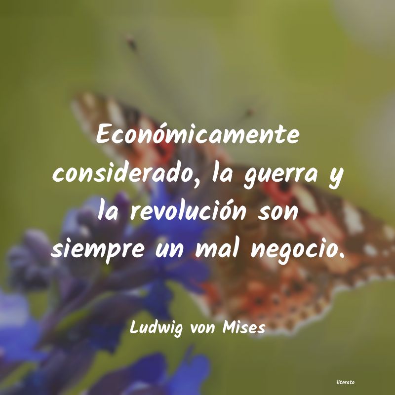 Frases de Ludwig von Mises