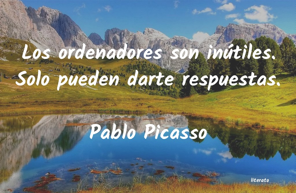 Frases de Pablo Picasso