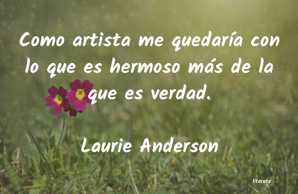 Frases de Laurie Anderson