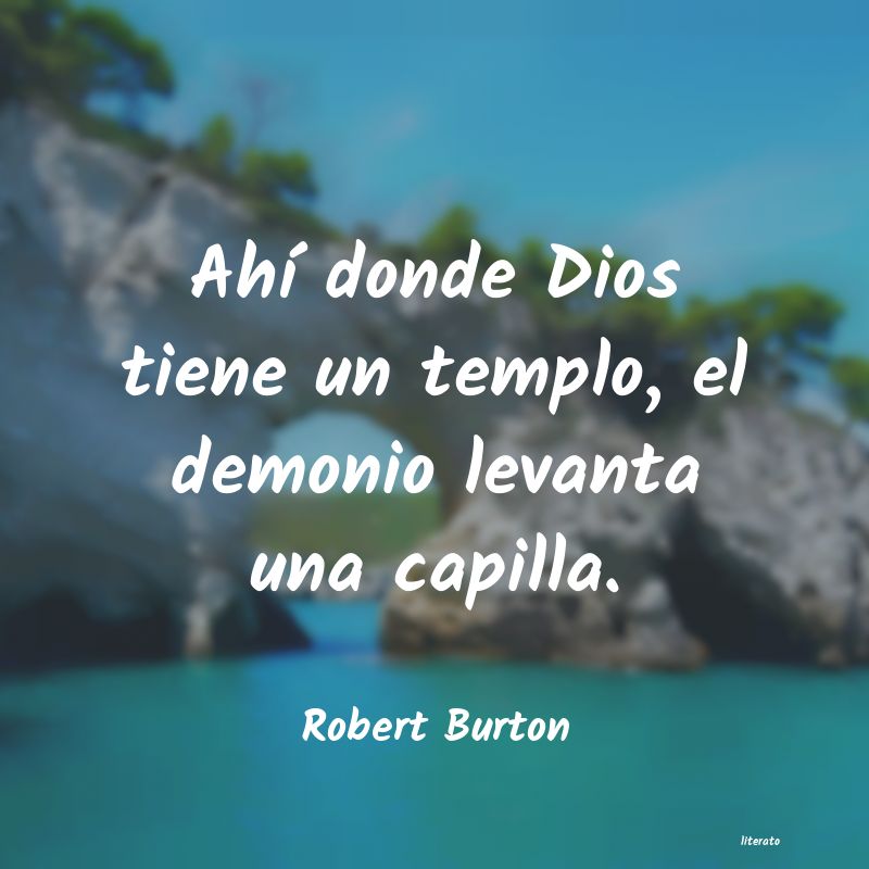 Frases de Robert Burton