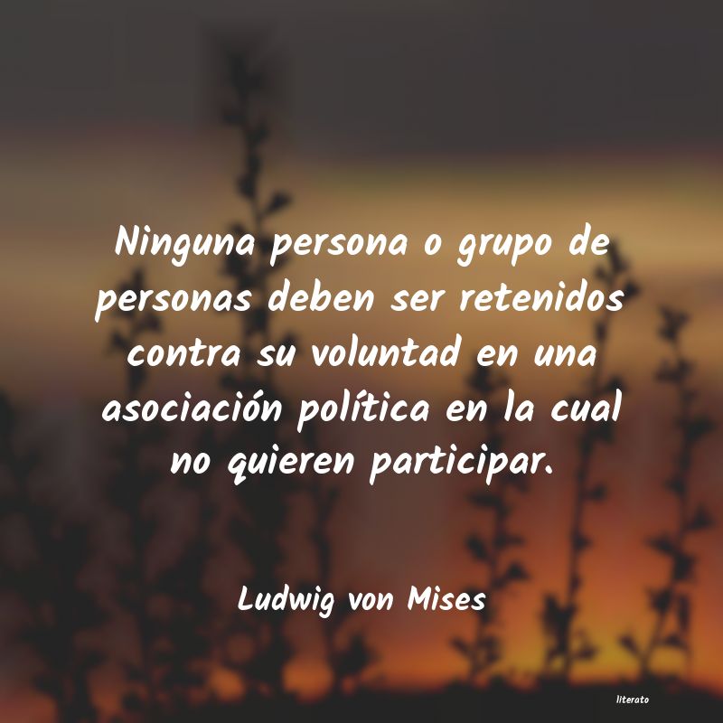 Frases de Ludwig von Mises