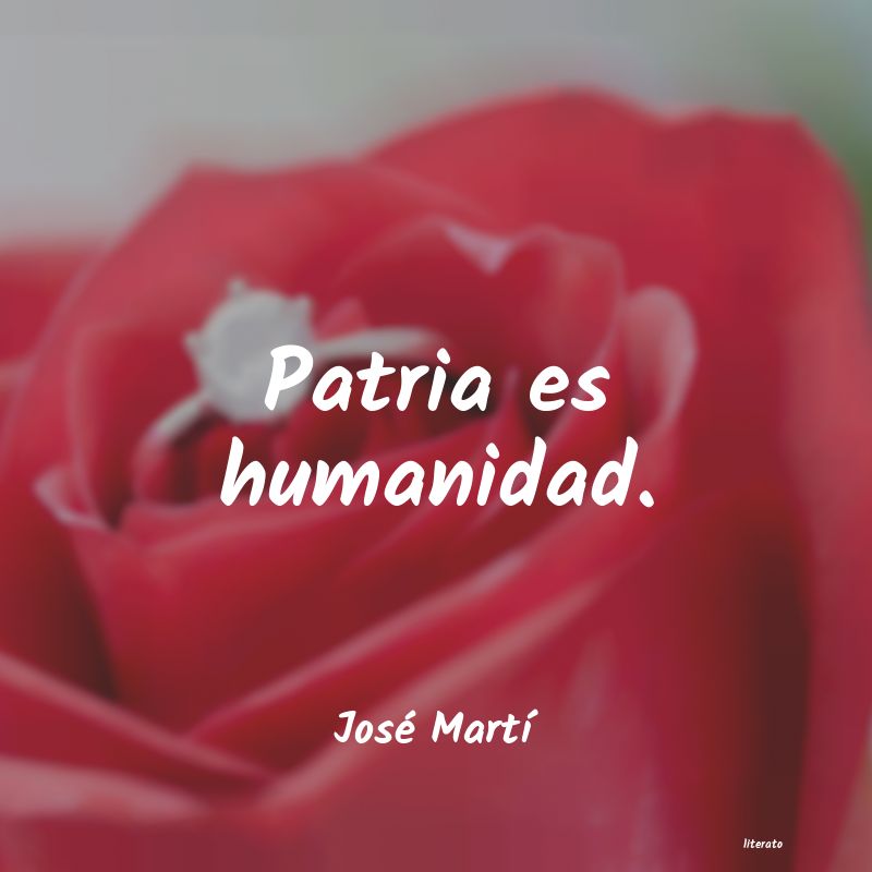 frases de JosÃ© MartÃ­
