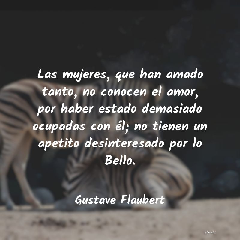 Frases de Gustave Flaubert