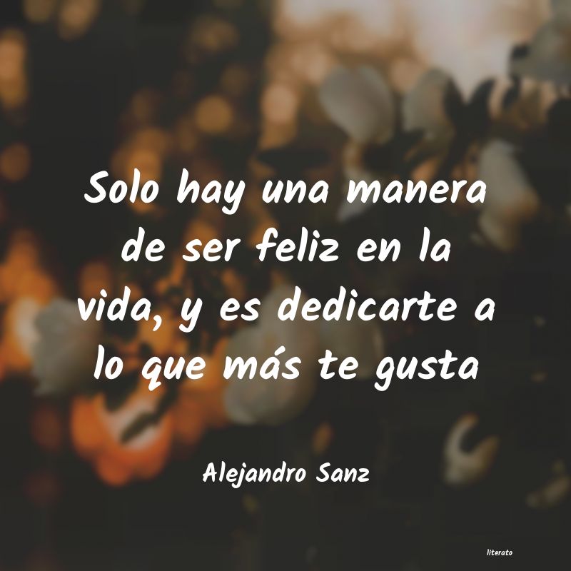 frases de Alejandro Sanz