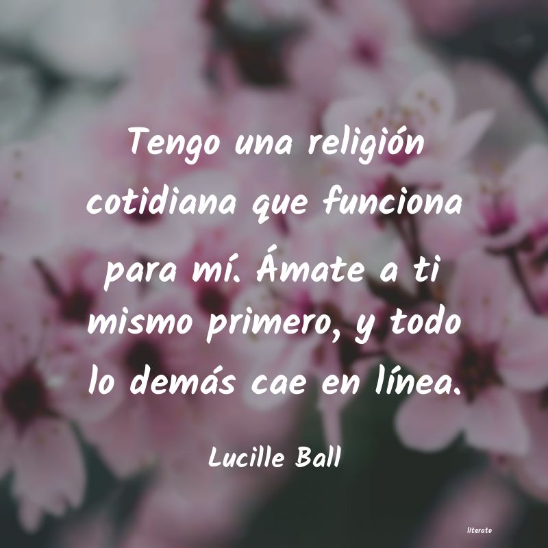 Frases de Lucille Ball