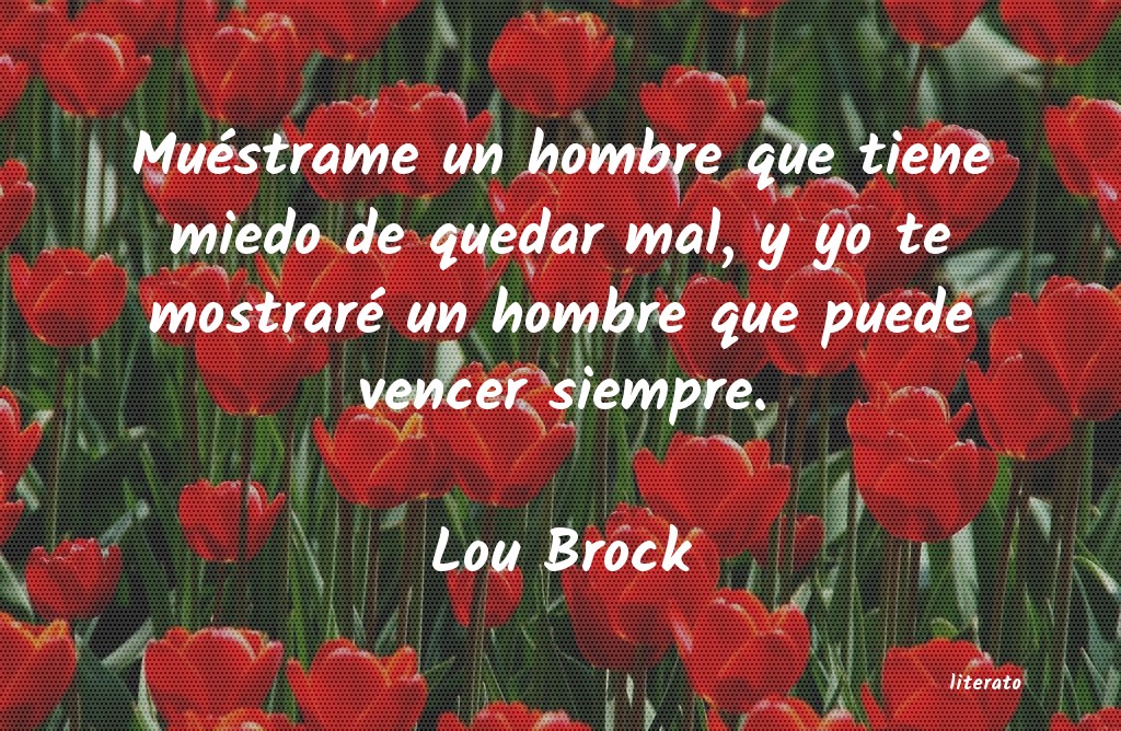 Frases de Lou Brock